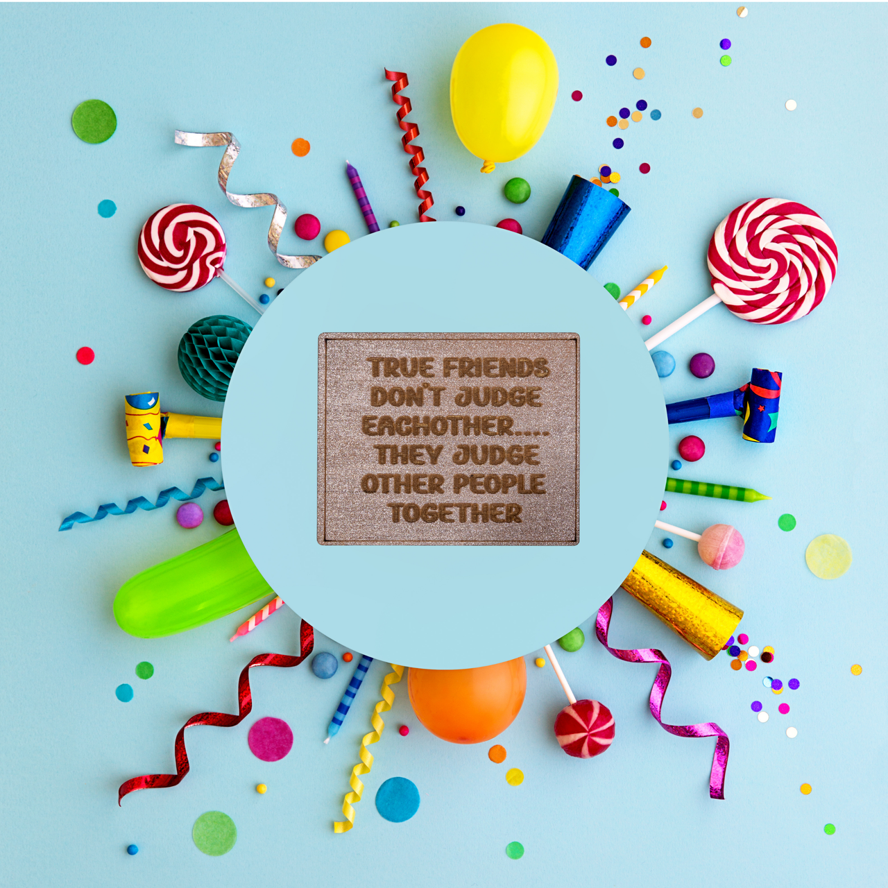 Friends don't judge - Unicorn Fart Productions