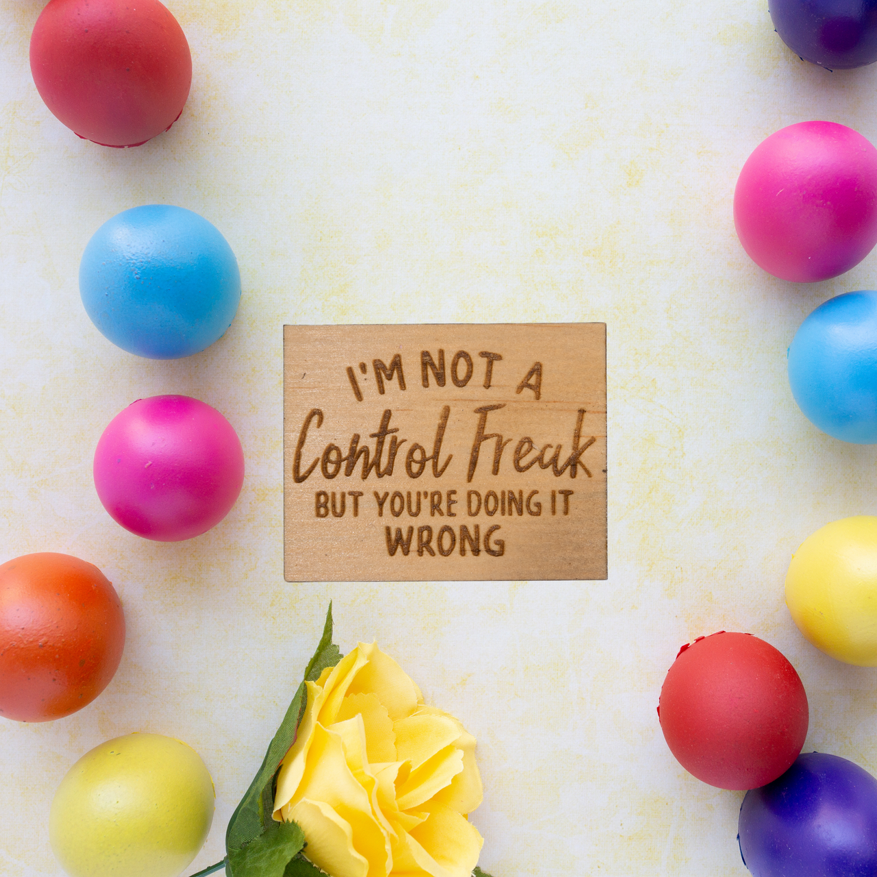 Not a control freak - Unicorn Fart Productions