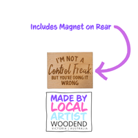 Not a control freak - Unicorn Fart Productions