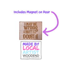 I may be wrong - Unicorn Fart Productions