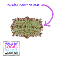 Stand closer - Unicorn Fart Productions