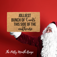 Jolliest Bunch of  Doormat - Unicorn Fart Productions