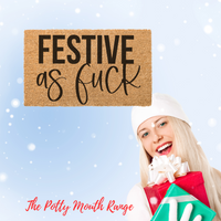 Festive as F%^ Doormat - Unicorn Fart Productions