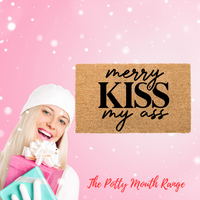 Merry Kiss my A&^&  Doormat - Unicorn Fart Productions