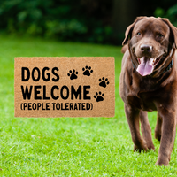 Dogs welcome people tolerated - Unicorn Fart Productions