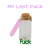 My Last Fuck Bottle - Unicorn Fart Productions