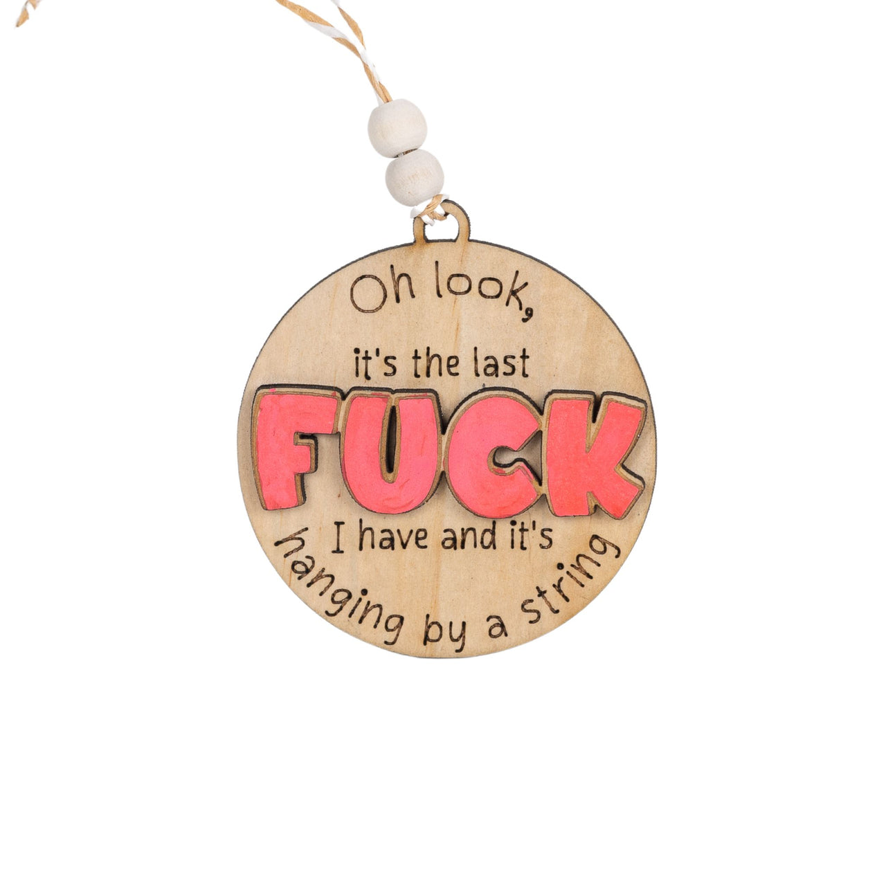 The Last F**k: Hanging by a String Xmas Tree Decoration - Unicorn Fart Productions