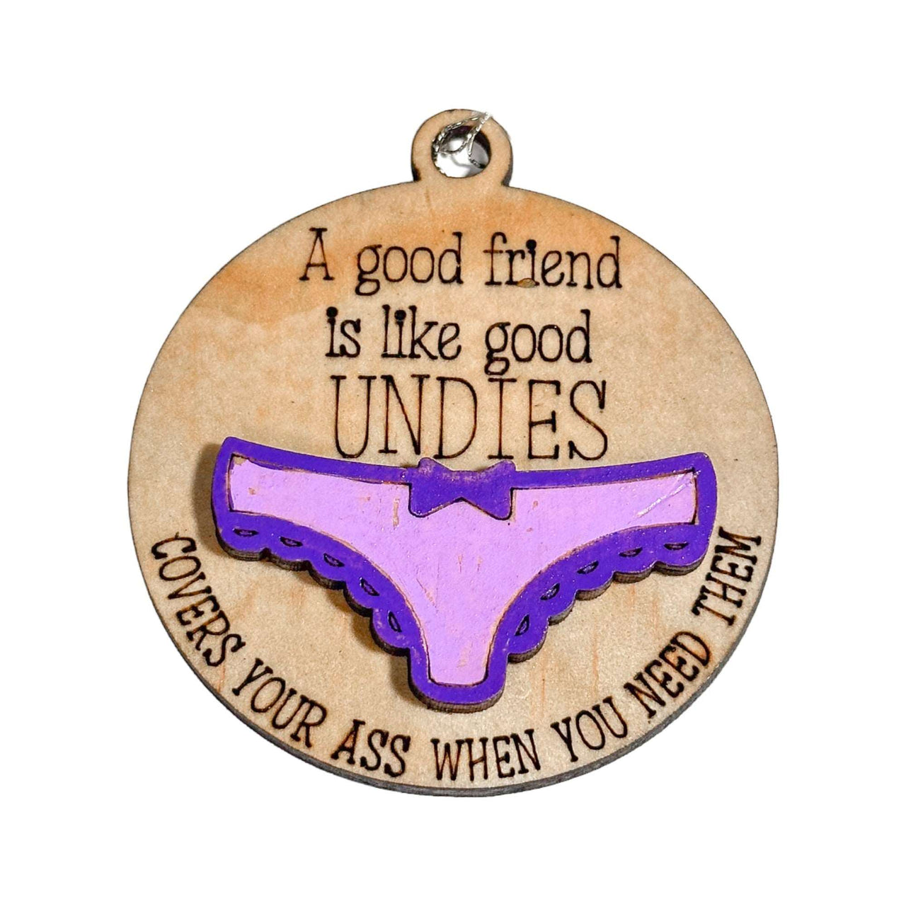 Friends are like Good Undies Tree Decoration - Pick your Colour - Unicorn Fart Productions