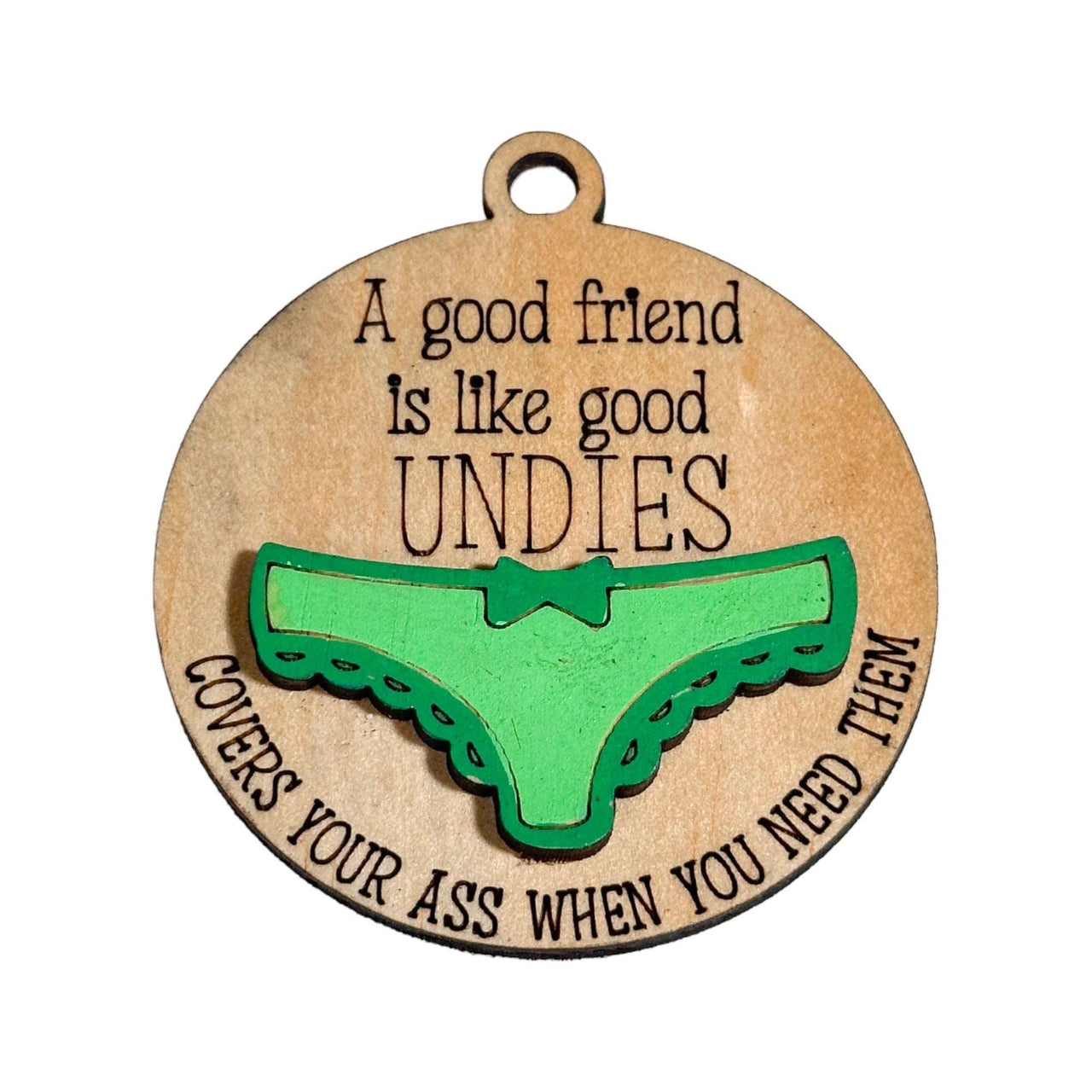 Friends are like Good Undies Tree Decoration - Pick your Colour - Unicorn Fart Productions