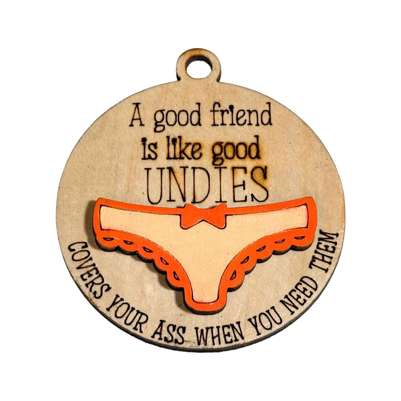 Friends are like Good Undies Tree Decoration - Pick your Colour - Unicorn Fart Productions