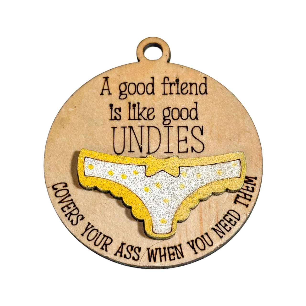 Friends are like Good Undies Tree Decoration - Pick your Colour - Unicorn Fart Productions