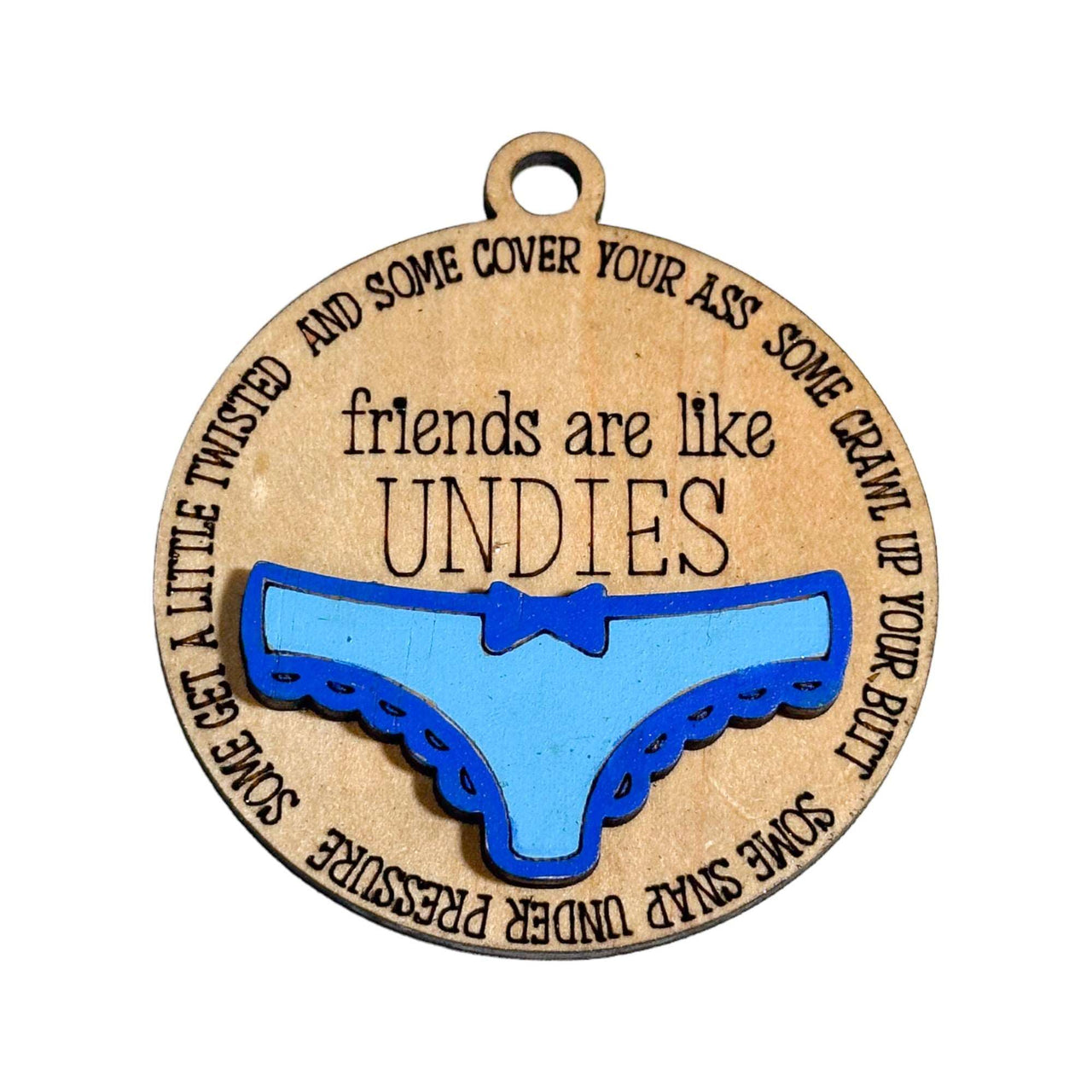 Friends are like Good Undies Tree Decoration - Pick your Colour - Unicorn Fart Productions
