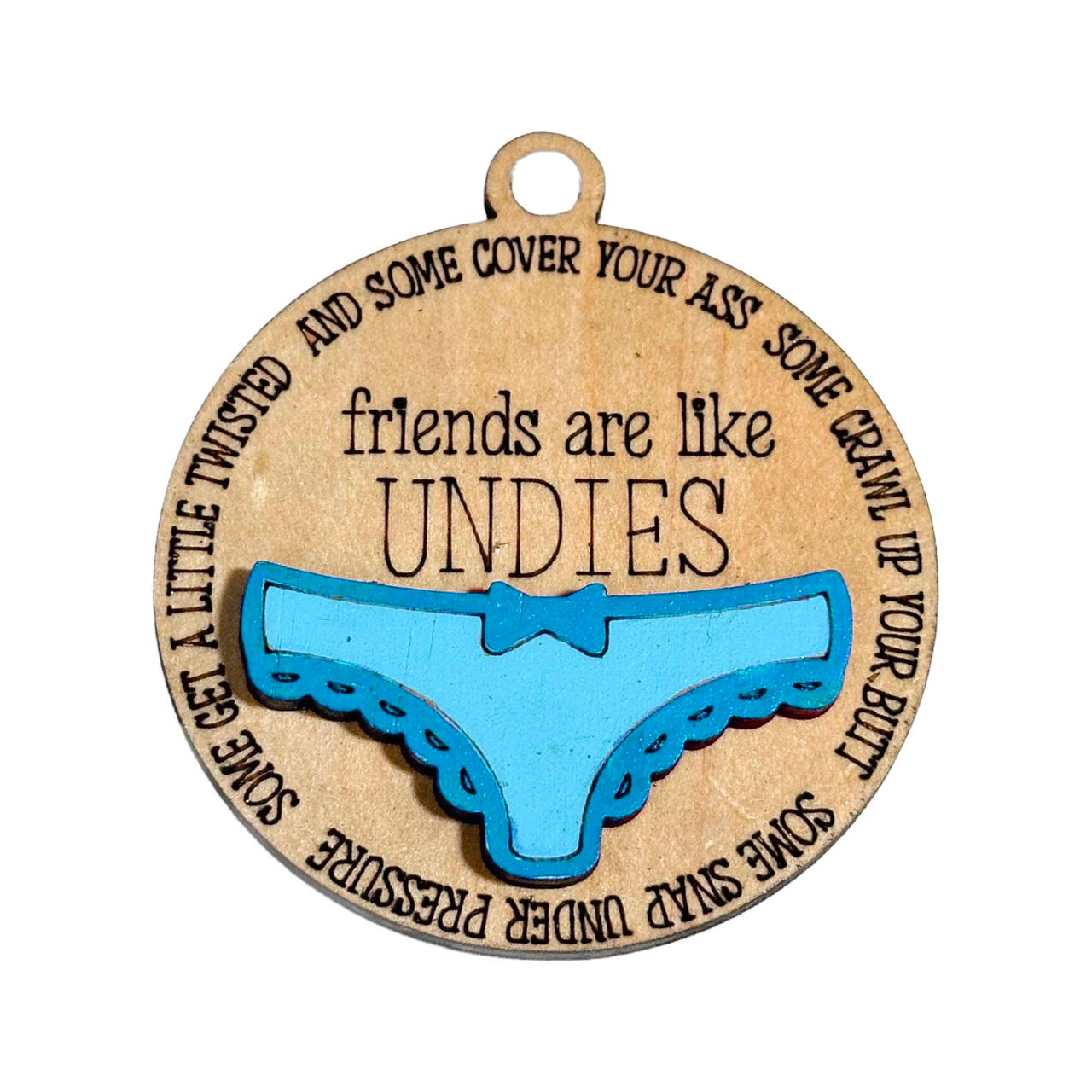 Friends are like Good Undies Tree Decoration - Pick your Colour - Unicorn Fart Productions