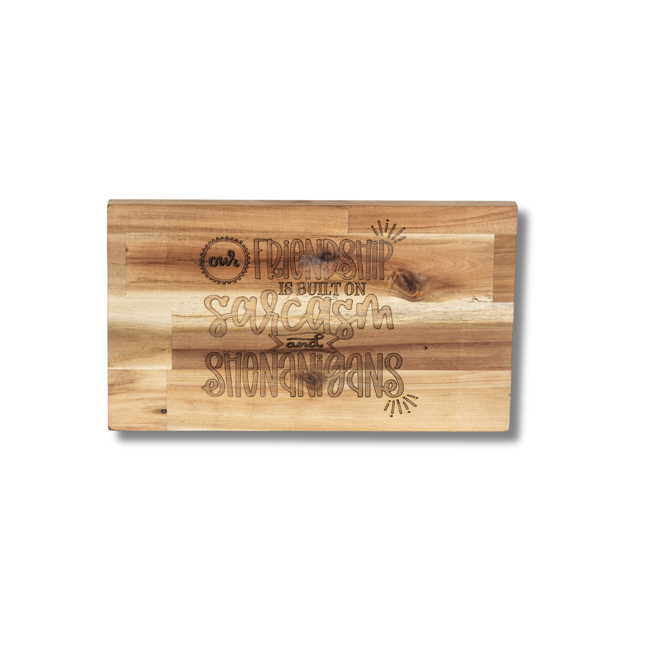 Wooden Board - Friendship is built on Sarcasm - Unicorn Fart Productions