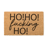 Ho Ho F%&^% Ho Doormat - Unicorn Fart Productions
