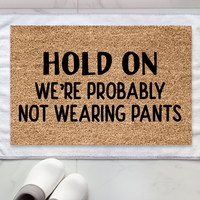 Hold On we're probably not Doormat - Unicorn Fart Productions