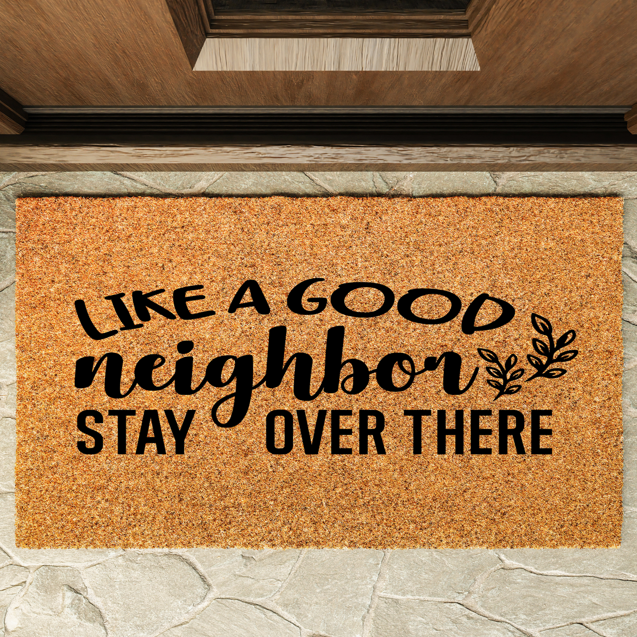 Like a good neighbour Doormat - Unicorn Fart Productions