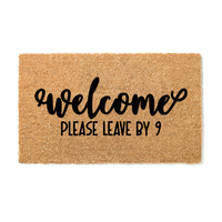 Welcome Please leave by 9 Doormat - Unicorn Fart Productions