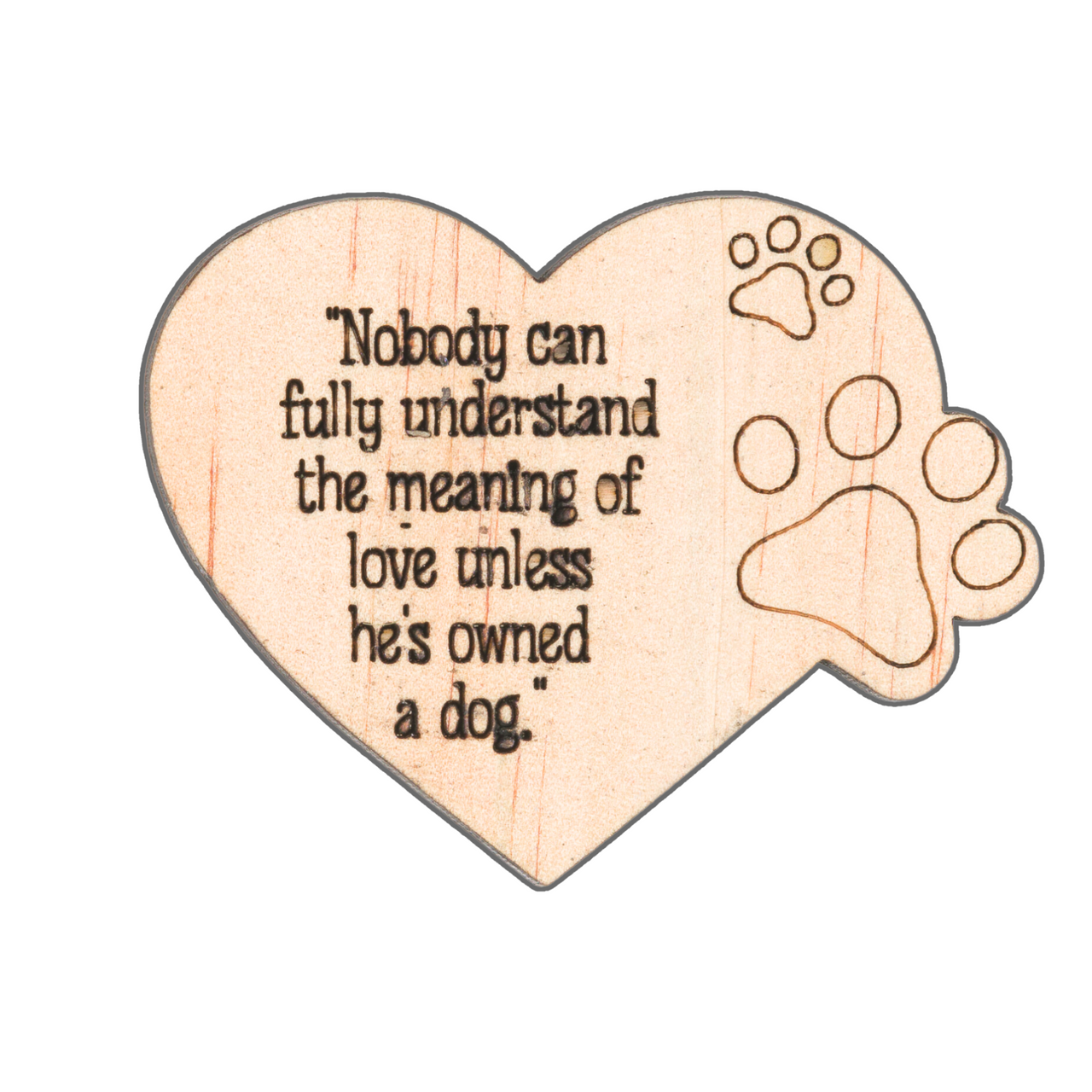 Wooden Sarcastic Fridge Magnet - Nobody can fully - Unicorn Fart Productions