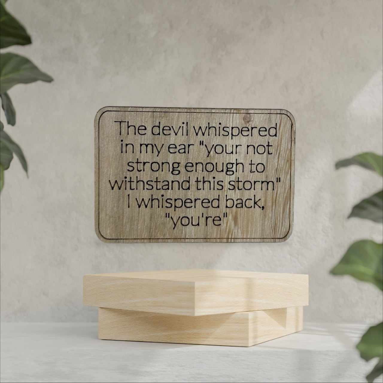 Wooden Sarcastic Fridge Magnet - The devil whispered - Unicorn Fart Productions