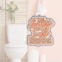 If you sprinkle when you tinkle sign - Unicorn Fart Productions
