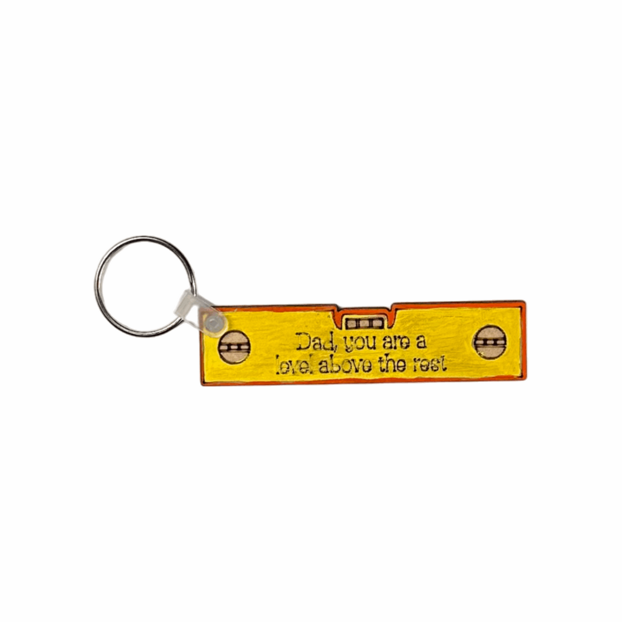 Dad you are a Level above the Rest... Fathers Day Keychain - Pick a Colour - Unicorn Fart Productions