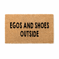 Thumbnail for Egos and Shoes Outside  Doormat - Unicorn Fart Productions