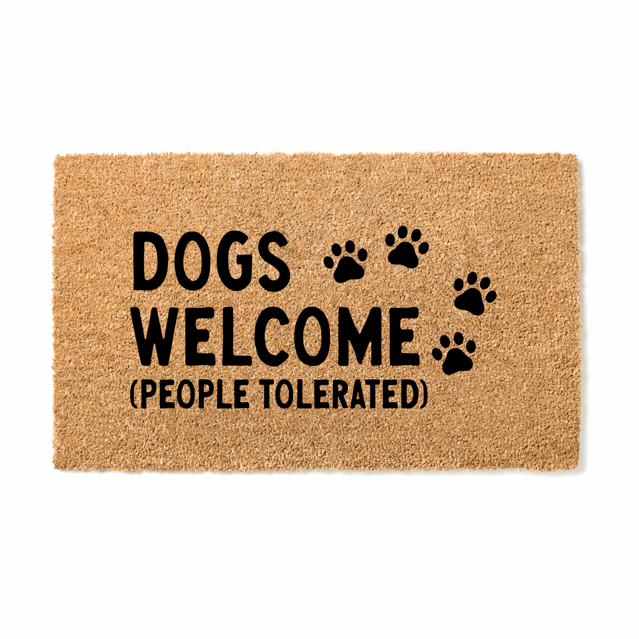 Dogs welcome people tolerated paws Doormat - Unicorn Fart Productions