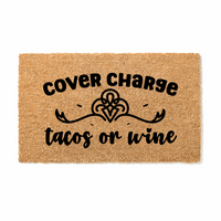 Thumbnail for Cover Charge Tacos or Wine Doormat - Unicorn Fart Productions