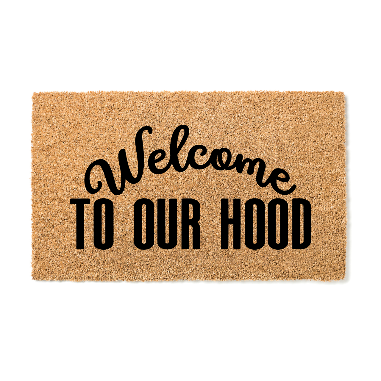 Welcome to our Hood Doormat - Unicorn Fart Productions