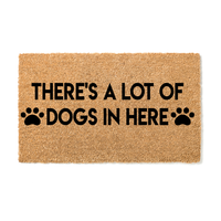 Thumbnail for There's a lot of Dogs Here Doormat - Unicorn Fart Productions