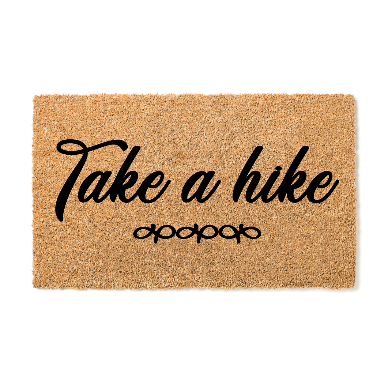 Take a Hike  Doormat Script - Unicorn Fart Productions