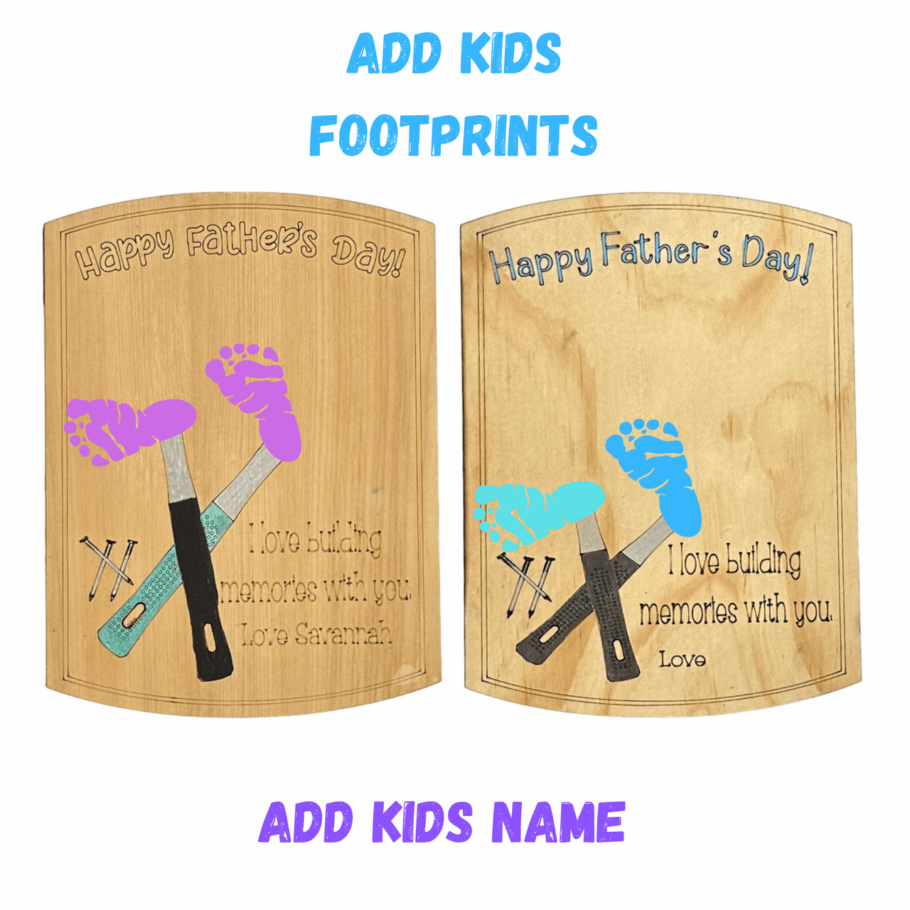 Building Memories with you - Message Sign - Fathers Day Add Child's Name - Unicorn Fart Productions