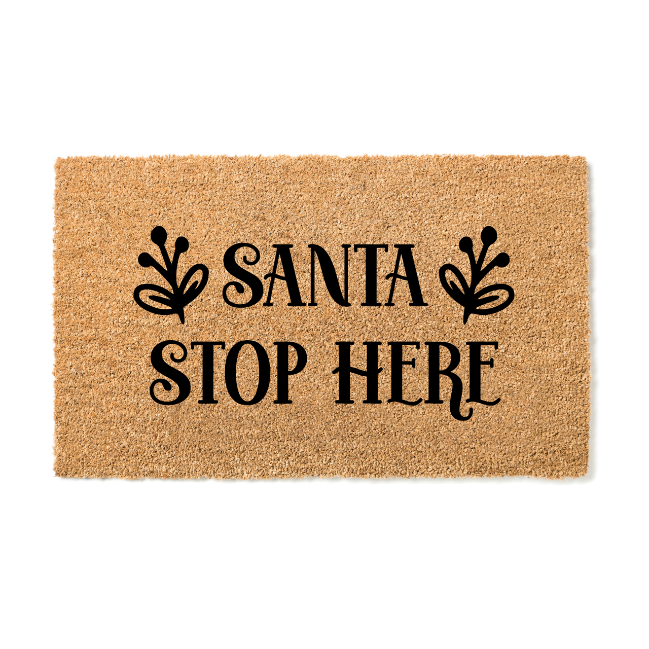 Santa Stop Here Doormat - Unicorn Fart Productions