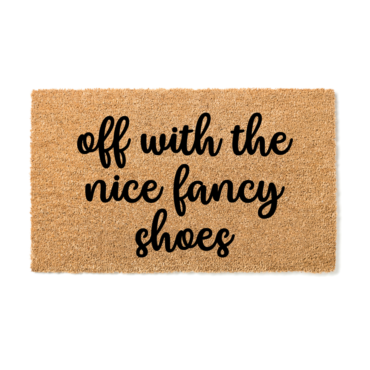 Off with those nice fancy shoes  Doormat - Unicorn Fart Productions