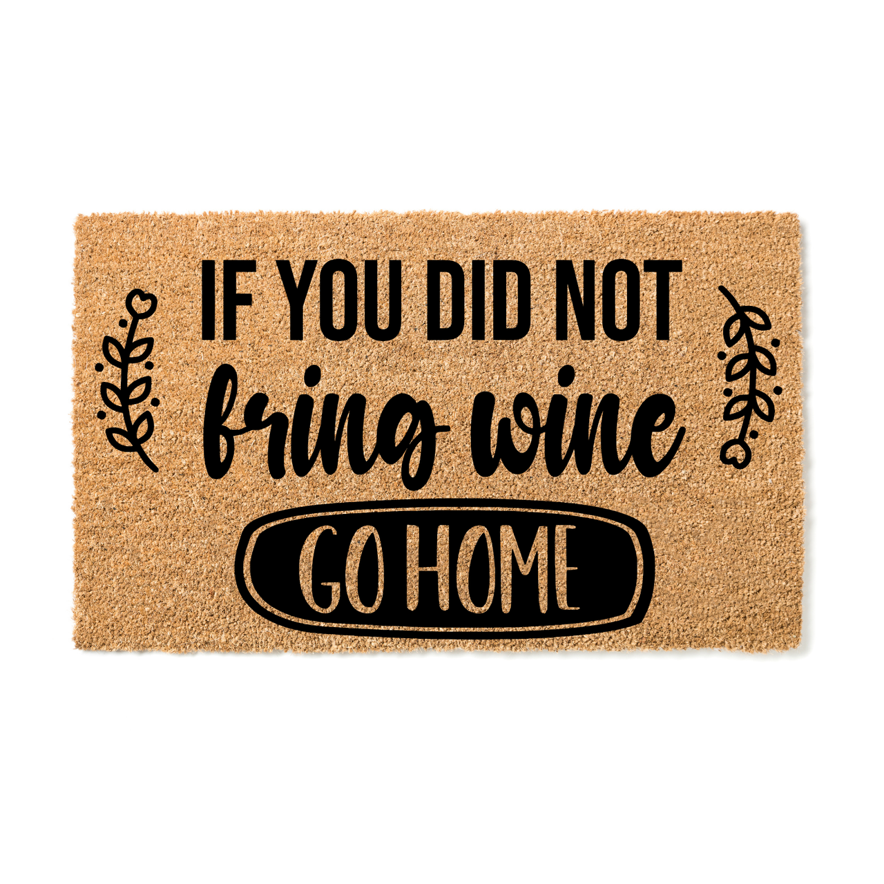 No Wine Go Home  Doormat - Unicorn Fart Productions