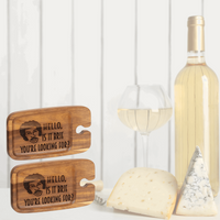 Cheese & Wine Board Pair- Hello is it Brie you're looking for? - Unicorn Fart Productions