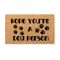 Thumbnail for Hope you're a dog person Doormat