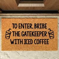 Thumbnail for Bribe the Gatekeeper Iced Coffee Doormat - Unicorn Fart Productions