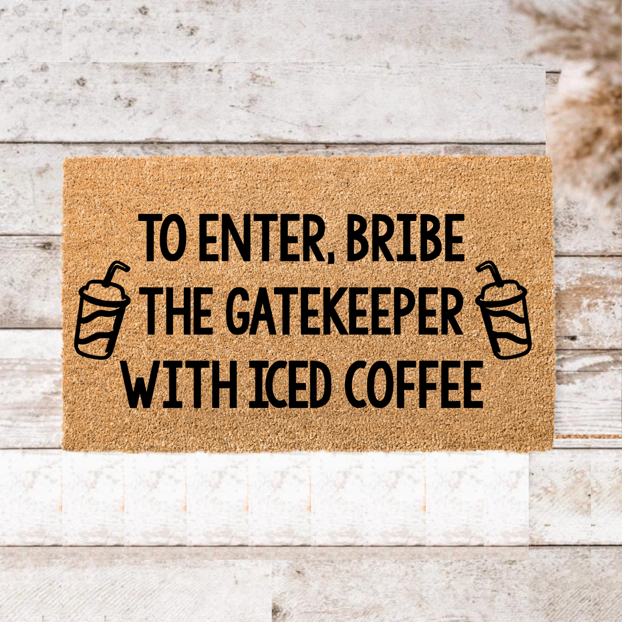 Bribe the Gatekeeper Iced Coffee Doormat - Unicorn Fart Productions