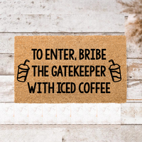 Thumbnail for Bribe the Gatekeeper Iced Coffee Doormat - Unicorn Fart Productions