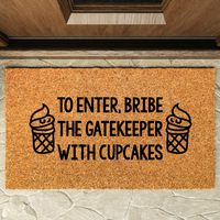 Bribe the Gatekeeper Cupcakes Doormat - Unicorn Fart Productions