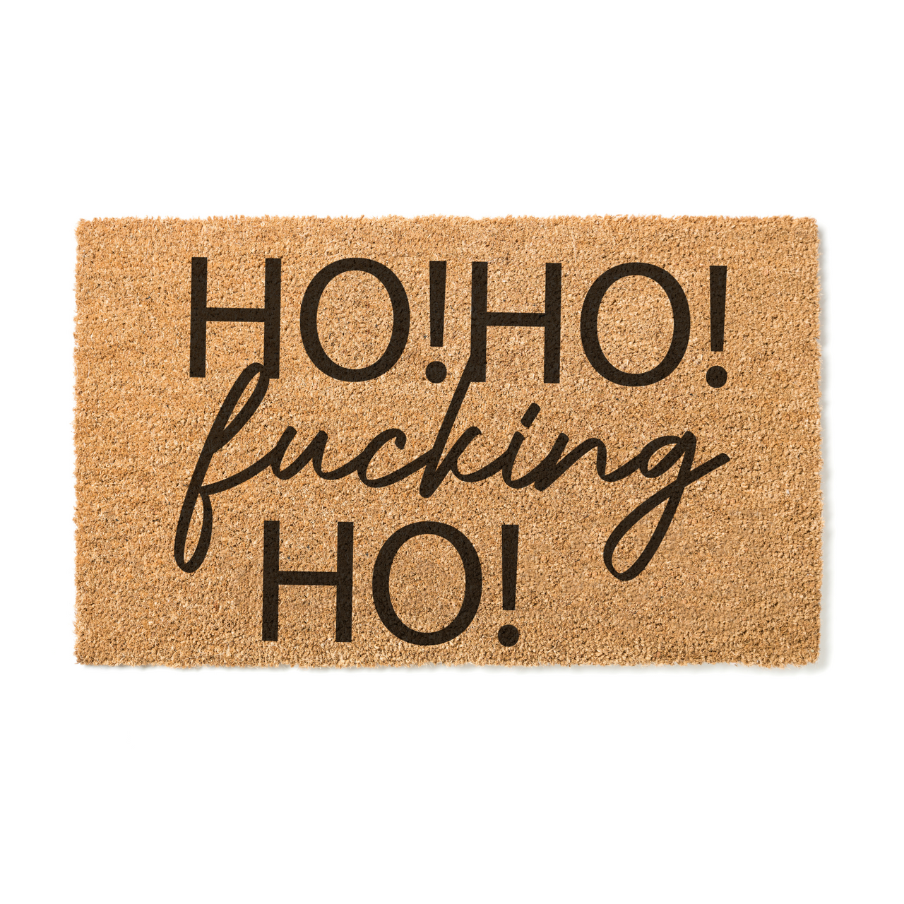 Ho Ho F%&^% Ho Doormat - Unicorn Fart Productions