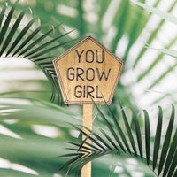 Funny Plant Stakes - Made from Sustainable Timber - YOU GROW GIRL - Unicorn Fart Productions