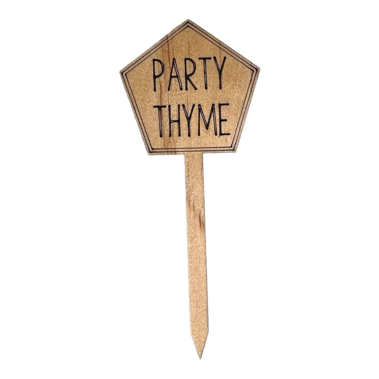 Funny Plant Stakes - Made from Sustainable Timber - Party Thyme