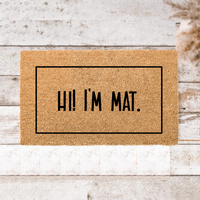 Thumbnail for Hi Im Mat  Doormat Border - Unicorn Fart Productions