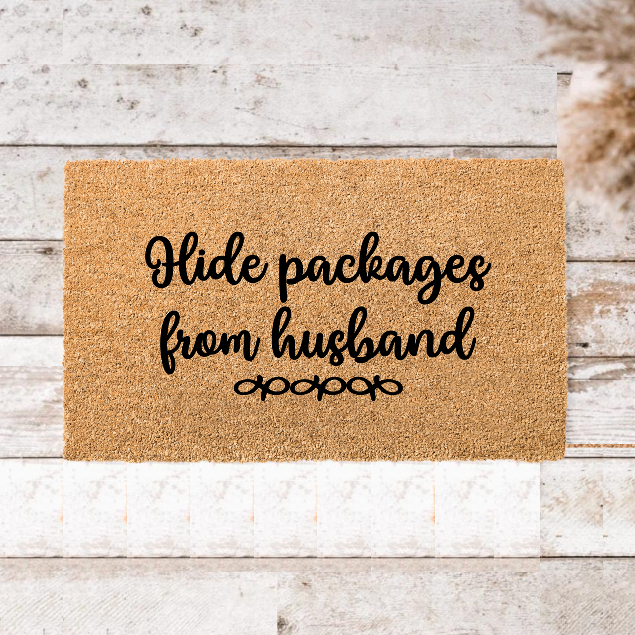 Hide Packages from Husband  Doormat - Unicorn Fart Productions