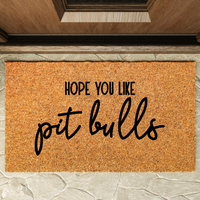 Thumbnail for Hope you Like Pitbulls  Doormat - Unicorn Fart Productions