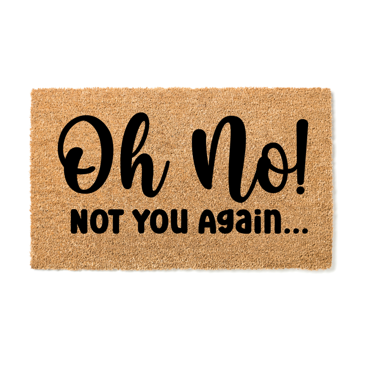 Oh no not you again Doormat - Unicorn Fart Productions