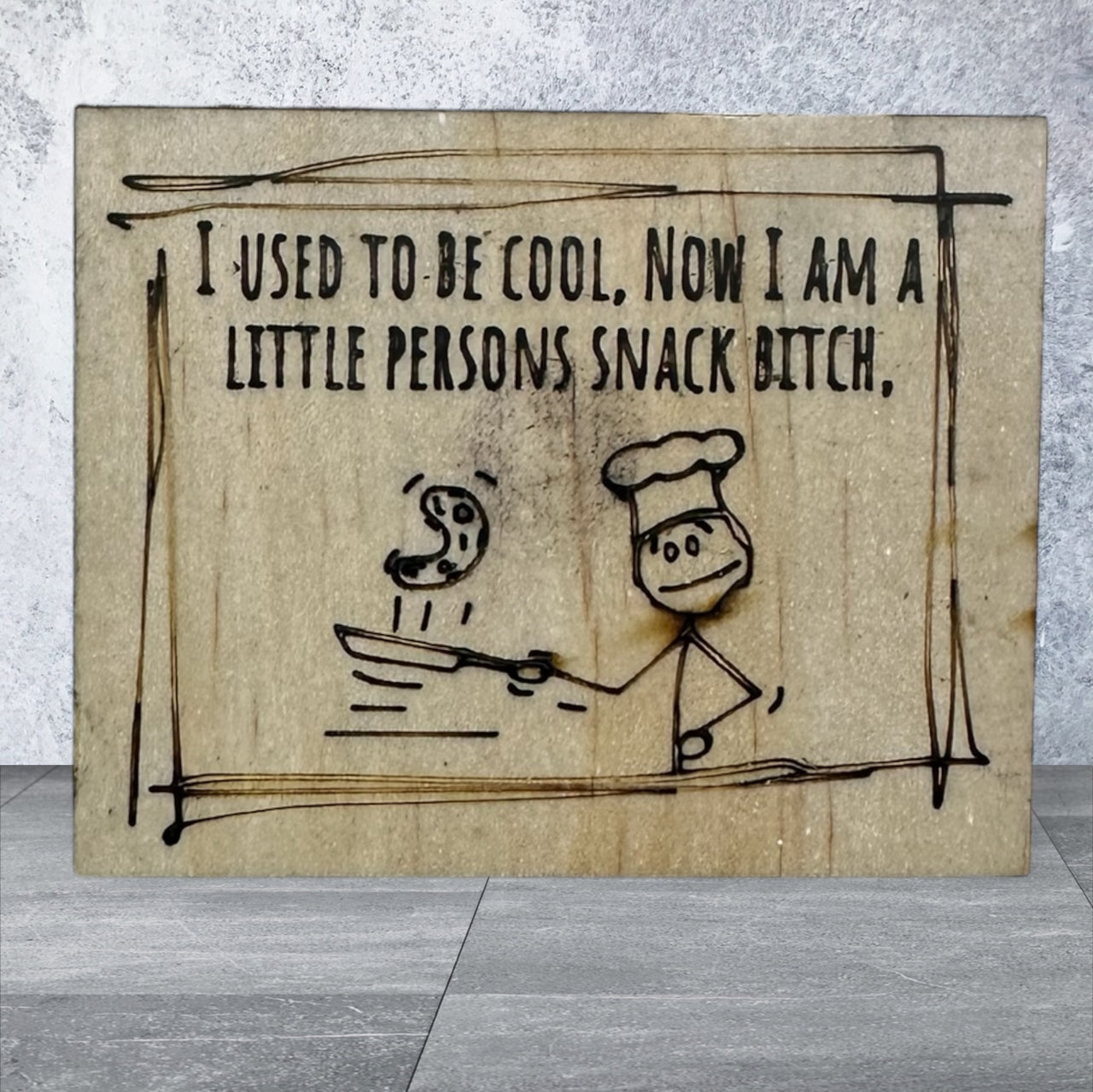 Wooden Sarcastic Fridge Magnet - I used to be cool